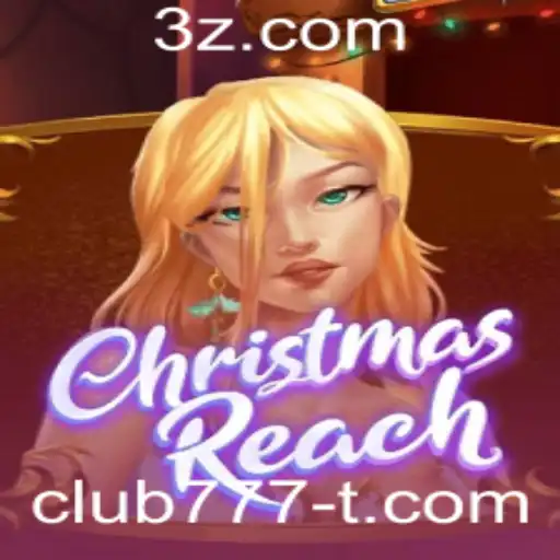 Explorando o Mundo de ChristmasReach: Tudo o que Você Precisa Saber